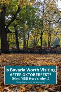 Thinking about a trip to Germany in the fall? Discover why visiting Munich and Bavaria in autumn, right after Oktoberfest ends, is the secret to a magical trip with fewer crowds. This complete travel guide covers everything from a 3-day itinerary to fairytale castles, what to pack, and the best spots for seeing stunning fall colors. Click through for the ultimate guide to Bavaria in autumn! #Bavaria #Munich #Germany #AutumnTravel #Oktoberfest #GermanyTravel #MunichInAutumn #BavariaGermany